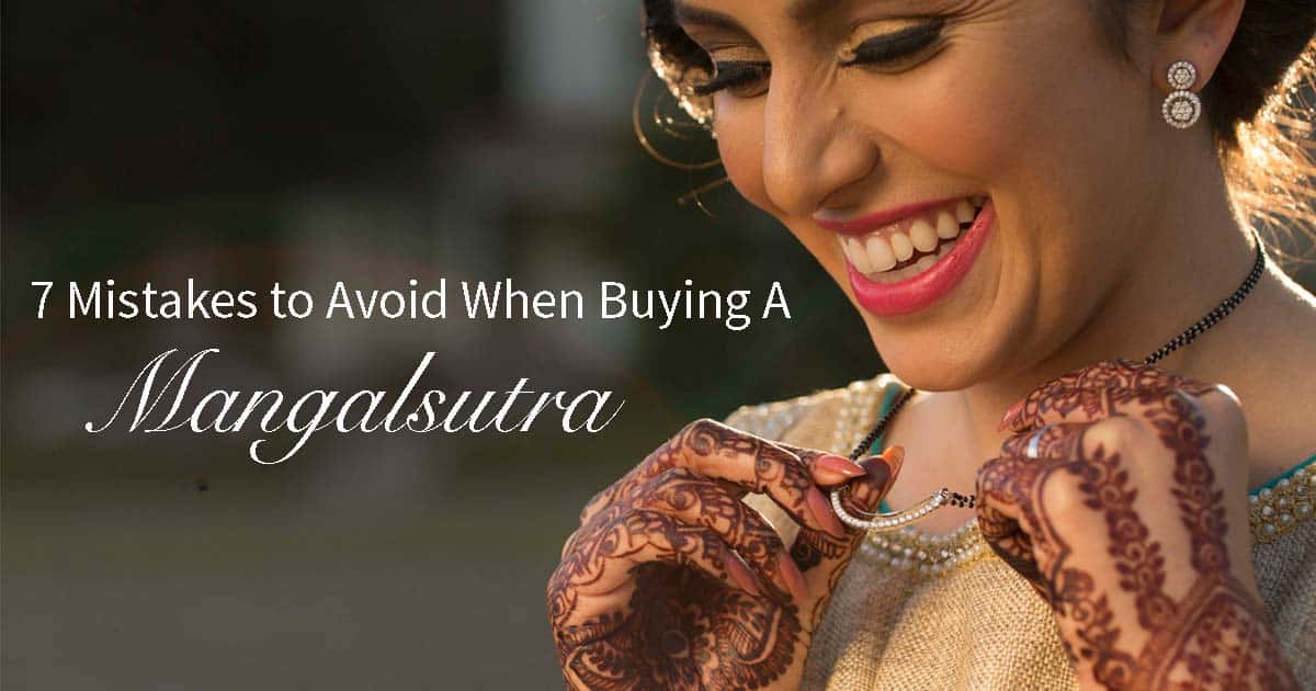 7 Mistakes to Avoid When Buying A Mangalsutra